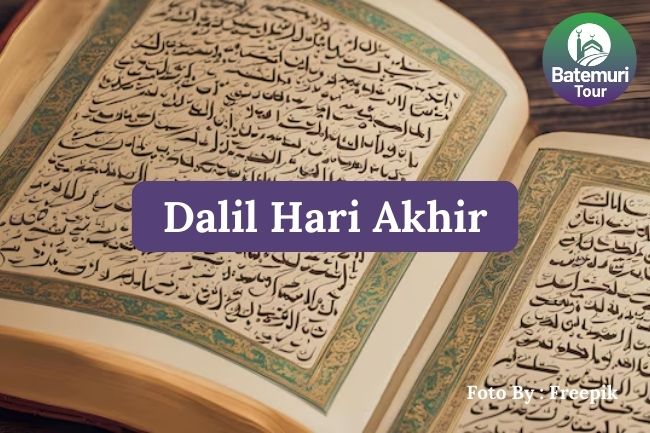 5 Dalil tentang Hari Akhir agar Anda Tidak Meremehkan Pentingnya Amal Perbuatan